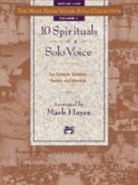 The Mark Hayes Vocal Solo Collection: 10 Spirituals for Solo Voice