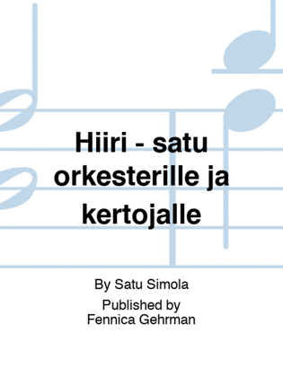 Book cover for Hiiri - satu orkesterille ja kertojalle