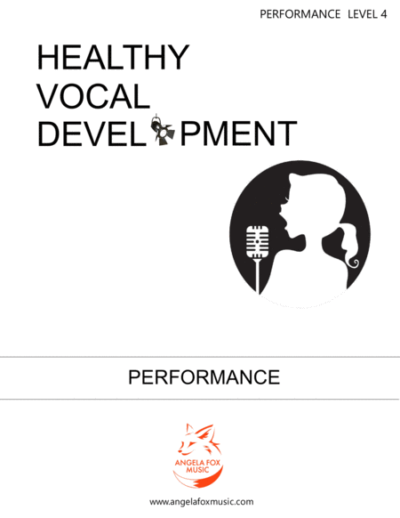 Healthy Vocal Development: Performance Book Level 4