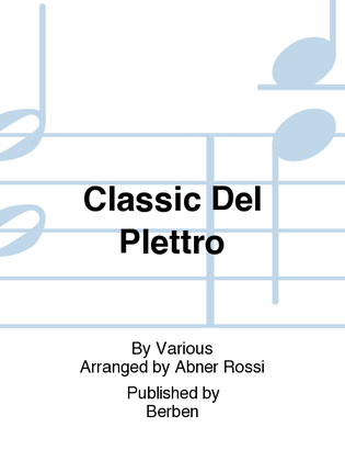 Classic Del Plettro
