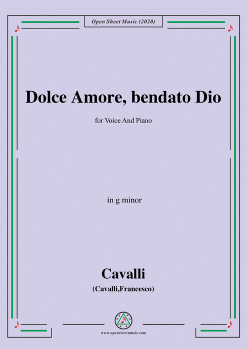 Cavalli-Dolce amore bendato dio,in g minor,for Voice and Piano