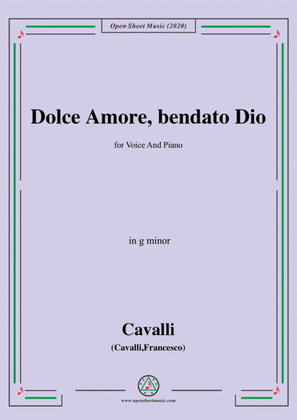 Book cover for Cavalli-Dolce amore bendato dio,in g minor,for Voice and Piano