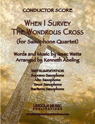 When I Survey the Wondrous Cross (Saxophone Quartet SATB)