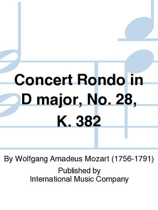 Concert Rondo In D Major, No. 28, K. 382