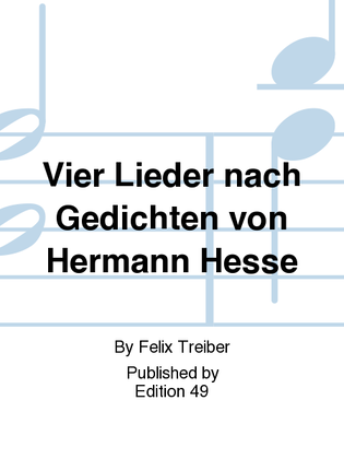 Vier Lieder nach Gedichten von Hermann Hesse