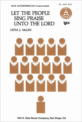 Book cover for Let the People Sing Praise Unto the Lord