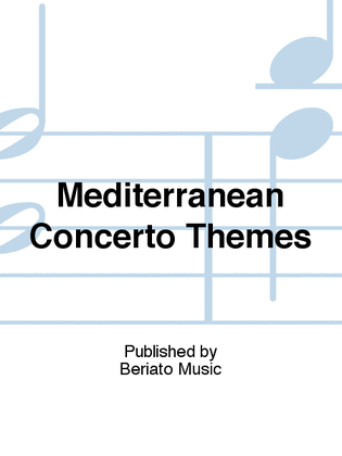 Mediterranean Concerto Themes