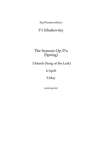 Tchaikovsky: The Seasons Op.37a “Spring” (Mar, Apr, May) - wind quintet image number null