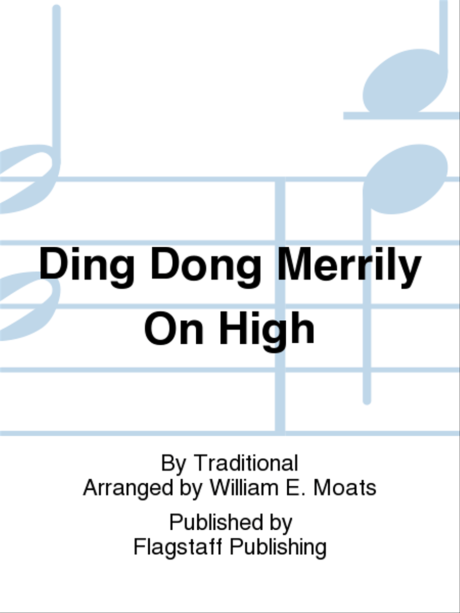 Ding Dong Merrily On High