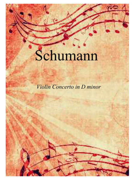 Schumann - Violin Concerto in D minor, WoO 23 for violin and piano