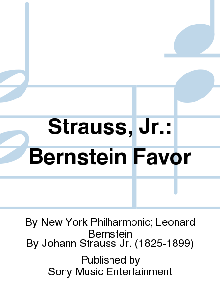 Strauss, Jr.: Bernstein Favor