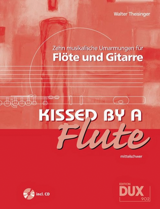 Kissed By A Flute