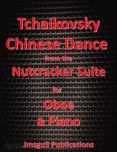 Tchaikovsky: Chinese Dance from Nutcracker Suite for Oboe & Piano image number null