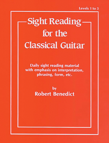 Sight Reading for the Classical Guitar - Levels 1 to 3
