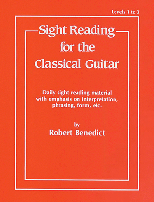 Sight Reading for the Classical Guitar - Levels 1 to 3