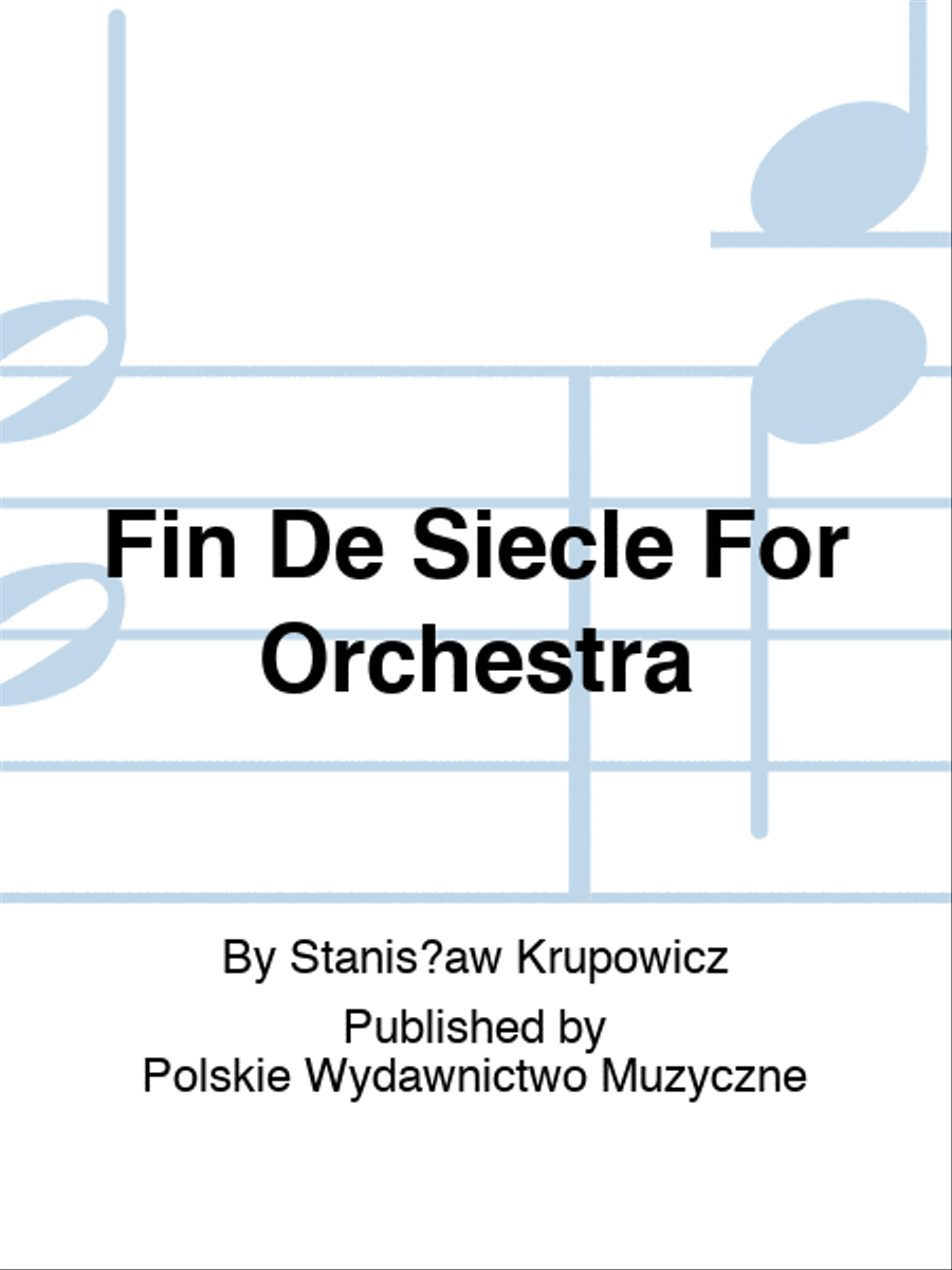 Fin De Siecle For Orchestra Orchestra scores gallery preview page 1