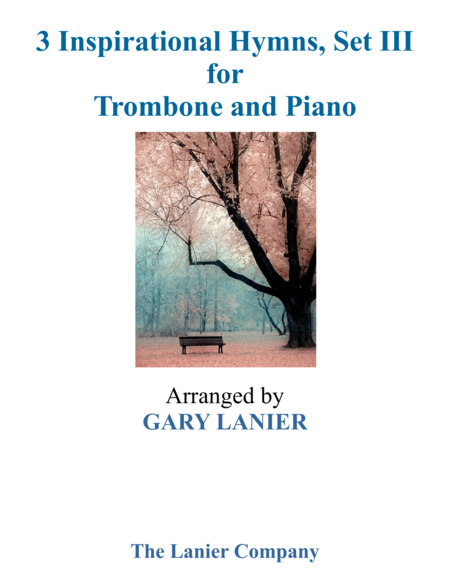 Gary Lanier: 3 INSPIRATIONAL HYMNS, Set III (Duets for Trombone & Piano) image number null