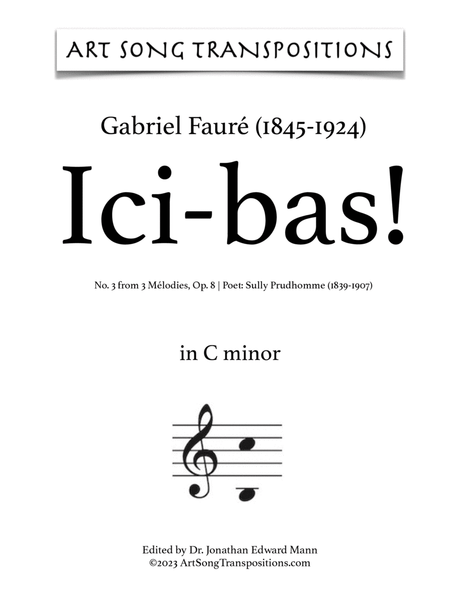 FAURÉ: Ici-bas! Op. 8 no. 3 (transposed to C minor, B minor, and B-flat minor) Voice scores gallery preview page 1