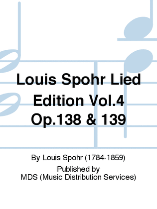 Book cover for Louis Spohr Lied Edition Vol.4 op.138 & 139
