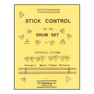 Stick Control For The Drum Set, Volume 1 - Basic Triplet Patterns