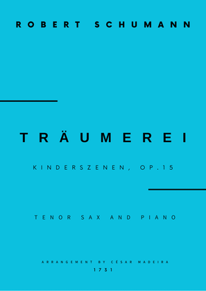 Book cover for Traumerei by Schumann - Tenor Sax and Piano (Full Score and Parts)