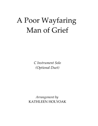 A Poor Wayfaring Man of Grief - C Instrument/Optional Duet Arr. by Kathleen Holyoak