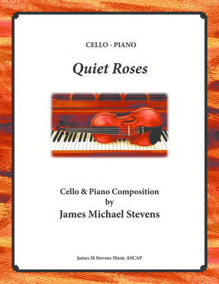 Quiet Roses - Romantic Cello & Piano