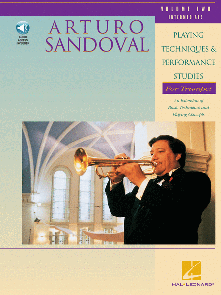 Arturo Sandoval: Playing Techniques and Performance Studies for Trumpet - Volume 2