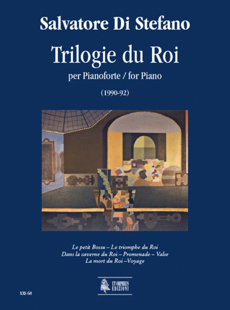 Trilogie du Roi for Piano (1990-92)