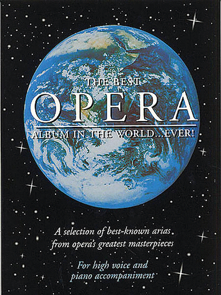 The Best Opera Album In The World...Ever!