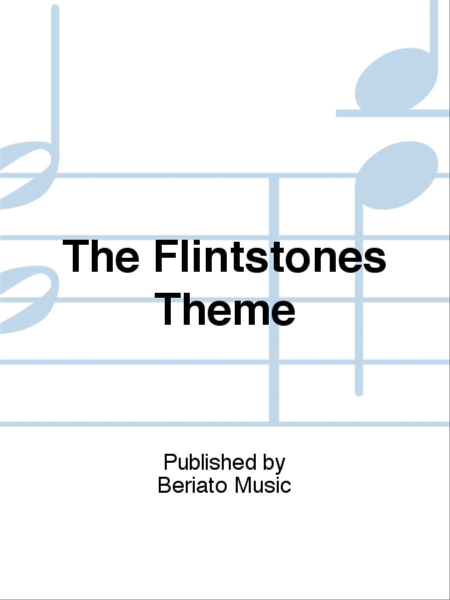 The Flintstones Theme The Flintstones Theme Piano, Vocal, Guitar scores gallery preview page 1