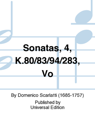 Sonatas, 4, K.80/83/94/283, Vo