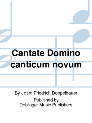 Cantate Domino canticum novum
