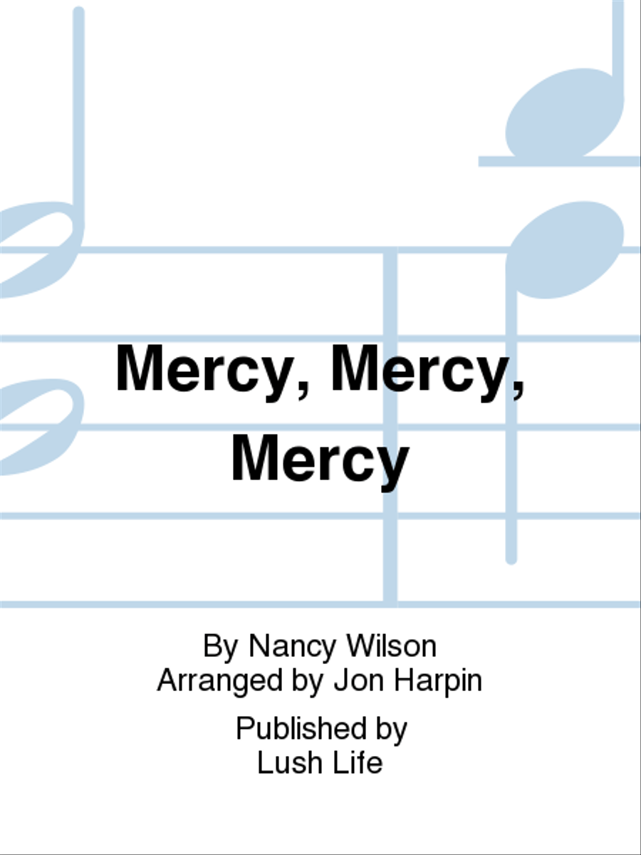 Mercy, Mercy, Mercy