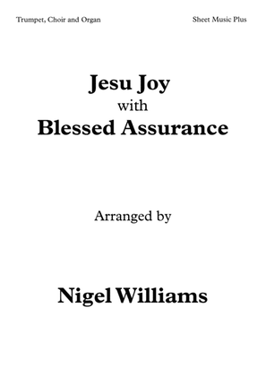 Jesu Joy, Blessed Assurance, for Trumpet, Choir and Organ