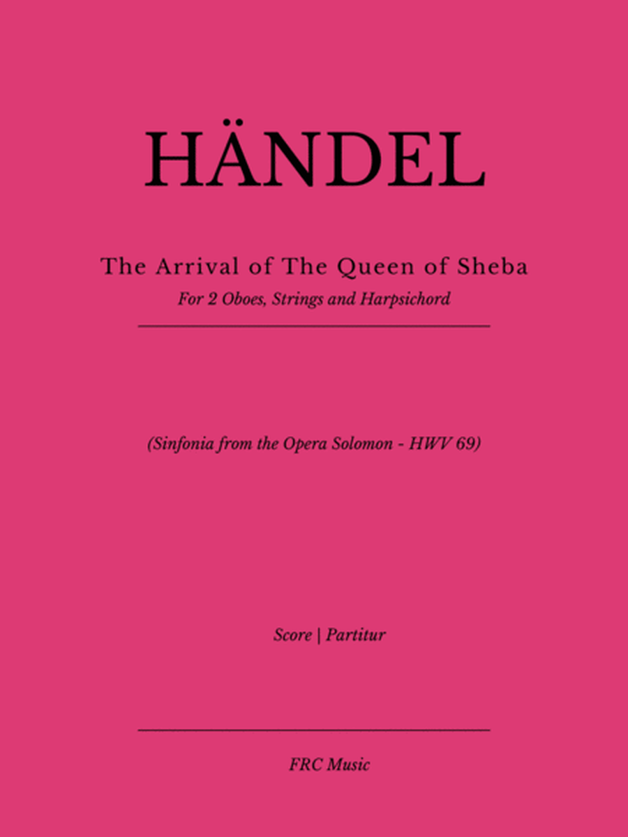 The Arrival of the Queen of Sheba from Solomon (HWV 67) - for 2 Oboes, Strings and Continuo image number null