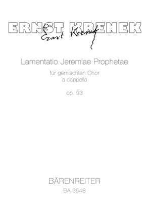 Lamentatio Jeremiae Prophetae, Op. 93