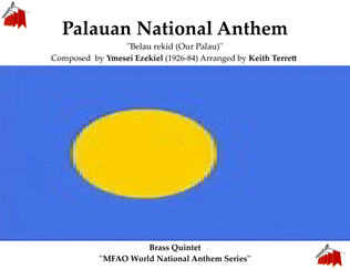 Palauan National Anthem ''Belau rekid (Our Palau)'' for Brass Quintet