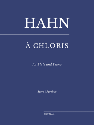 Hahn: À Chloris - (for Flute and Piano)