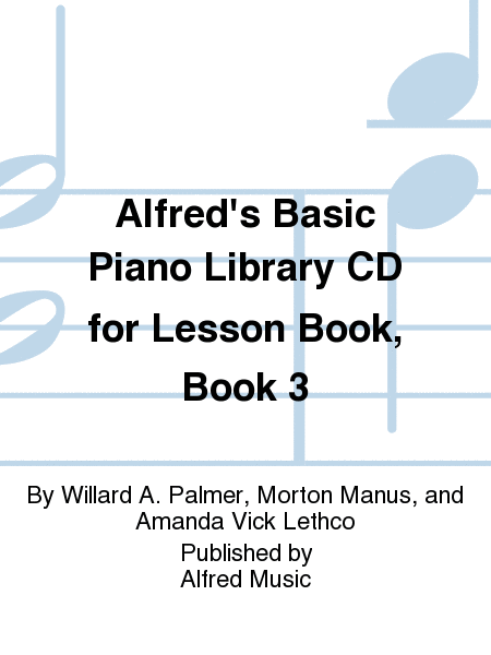 Alfred's Basic Piano Course CD for Lesson Book, Level 3