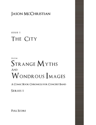 Book cover for Issue 1, Series 1 - The City from Strange Myths and Wondrous Images - A Comic Book Chronicle for Con