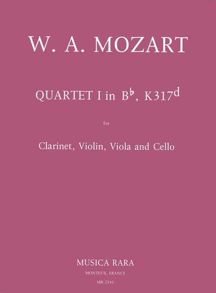 Quartet No. 1 in Bb based on the Violin Sonata K . 317d