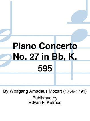 Piano Concerto No. 27 in Bb, K. 595
