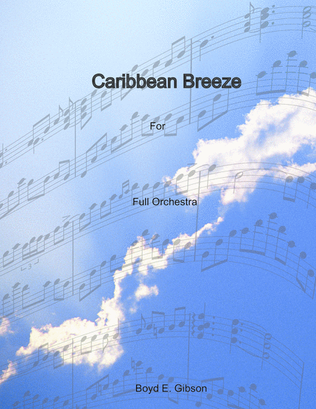 Caribbean Breeze (Full Orchestra)