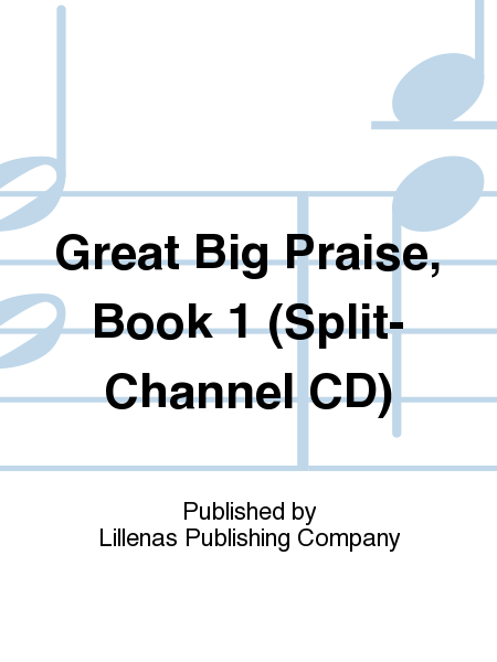 Great Big Praise, Book 1 (Split-Channel CD)