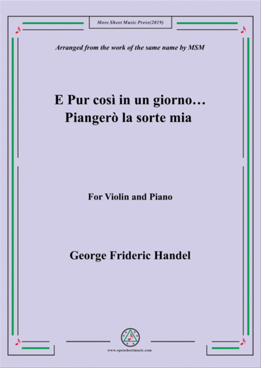 Handel-E pur così in un giorno...Piangerò la sorte mia,for Violin and Piano Violin Solo scores gallery preview page 1