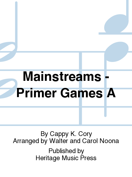 Mainstreams - Primer Games A