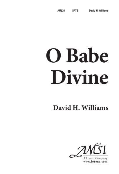 O Babe Divine