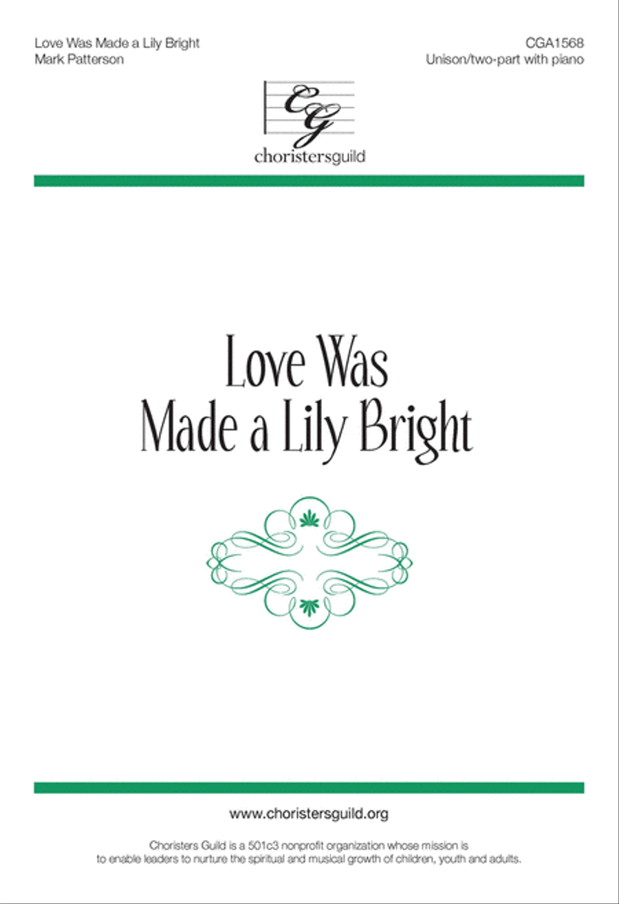 Love Was Made a Lily Bright Unison Choir scores gallery preview page 1