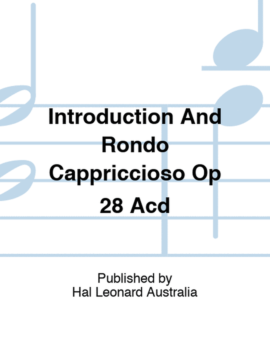 Introduction And Rondo Cappriccioso Op 28 Acd